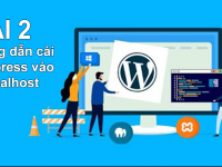 Bài 2 – Hướng dẫn cài wordpress vào Localhost